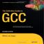 The Definitive Guide to GCC, Second Edition