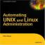 Automating UNIX and Linux Administration