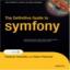 The Definitive Guide to symfony