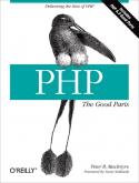 PHP: The Good Parts: Delivering the Best of PHP