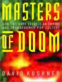 Masters of Doom: How Two Guys Created an Empire