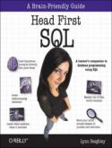 Head First SQL: Your Brain on SQL -- A Learner's Guide