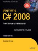 Beginning C# 2008: From Novice to Professional (2nd Edition)