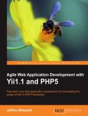 Agile Web Application Development with Yii 1.1 and PHP5