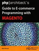 Guide to E-Commerce Programming with Magento